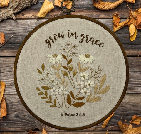 Peter 2, Grow in Grace  Embroidery