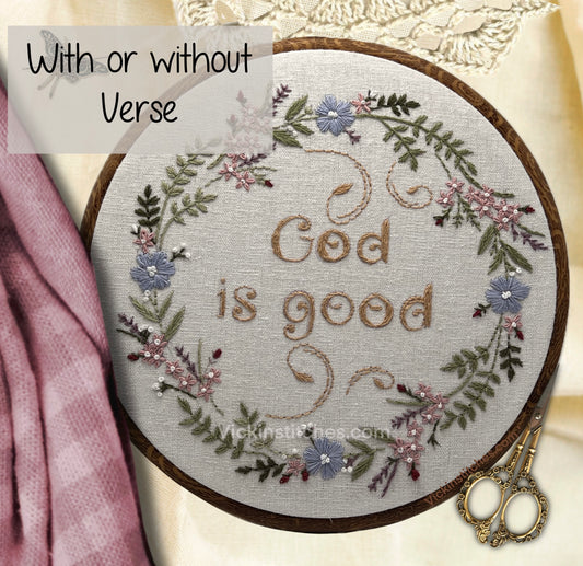 God is Good floral wreath Embroidery Kit for Beginners. Tiny wreath of flowers surrounding the caption God is Good  with ring flowers