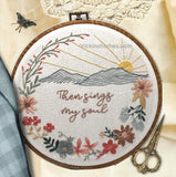Then sings my soul Hand embroidery kit. 8” floral design