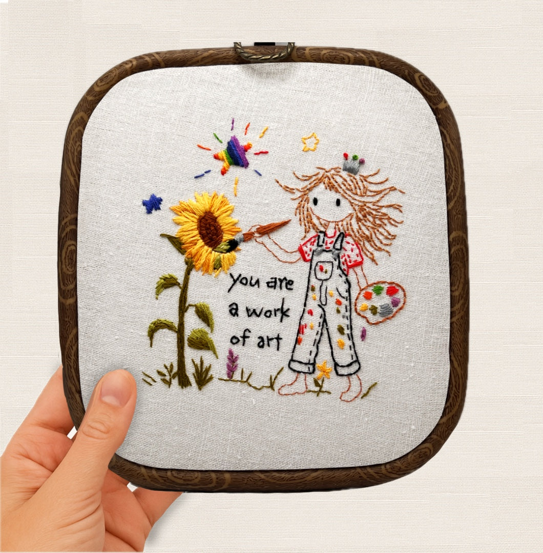 You Are a Work of Art- little artist painter Embroidery Kit for girls  –beginner Sunflower empowerment message for girls