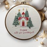 Christmas Church Hand embroidery kit. O come all ye faithful
